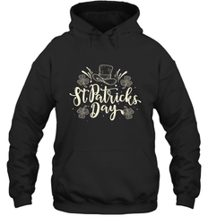 St Patricks Day Shirt Hooded Sweatshirt