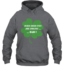 When Irish eyes are smiling Run Lucky St Patricks Day Shirt Hooded Sweatshirt Hooded Sweatshirt - skytshirtshop