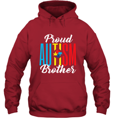 Proud Autism Brother Awareness Support Premium T Shirt Hooded Sweatshirt Hooded Sweatshirt - skytshirtshop