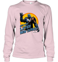 Marvel Thor Ragnarok Korg Later New Doug! Long Sleeve T-Shirt Long Sleeve T-Shirt - skytshirtshop