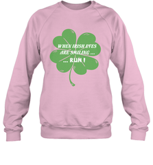 When Irish eyes are smiling Run Lucky St Patricks Day Shirt Crewneck Sweatshirt Crewneck Sweatshirt - skytshirtshop