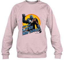 Marvel Thor Ragnarok Korg Later New Doug! Crewneck Sweatshirt Crewneck Sweatshirt - skytshirtshop