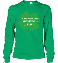 When Irish eyes are smiling Run Lucky St Patricks Day Shirt Long Sleeve T-Shirt Long Sleeve T-Shirt - skytshirtshop