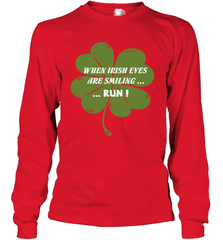 When Irish eyes are smiling Run Lucky St Patricks Day Shirt Long Sleeve T-Shirt Long Sleeve T-Shirt - skytshirtshop