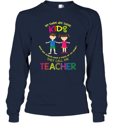 They Call Me Teacher School Kids Fun Appreciation Long Sleeve T-Shirt Long Sleeve T-Shirt - skytshirtshop