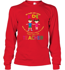 They Call Me Teacher School Kids Fun Appreciation Long Sleeve T-Shirt Long Sleeve T-Shirt - skytshirtshop