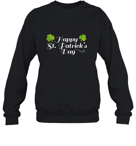 Shamrock Happy St patrick's Shirt for men and women (2) Crewneck Sweatshirt Crewneck Sweatshirt / Black / S Crewneck Sweatshirt - skytshirtshop