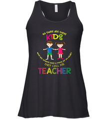 They Call Me Teacher School Kids Fun Appreciation Women's Racerback Tank Women's Racerback Tank - skytshirtshop
