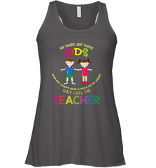 They Call Me Teacher School Kids Fun Appreciation Women's Racerback Tank Women's Racerback Tank - skytshirtshop