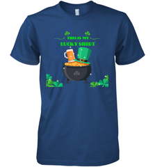 This is my lucky shirt on St Patricks Day Men's Premium T-Shirt Men's Premium T-Shirt - skytshirtshop
