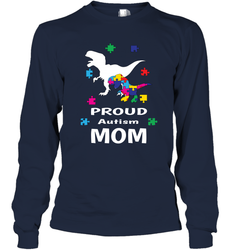 Proud Autism Mom T Rex Dinosaur Autism Awareness Long Sleeve T-Shirt