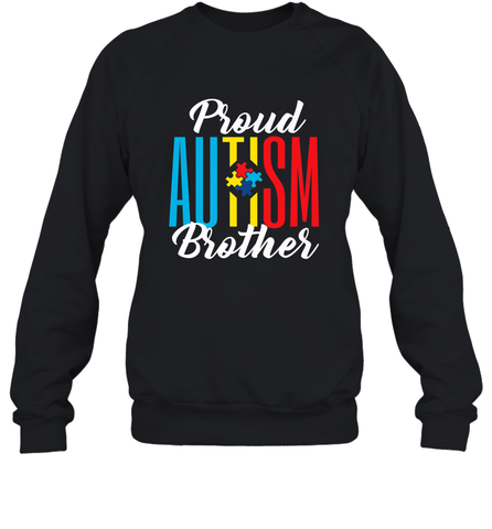 Proud Autism Brother Awareness Support Premium T Shirt Crewneck Sweatshirt Crewneck Sweatshirt / Black / S Crewneck Sweatshirt - skytshirtshop