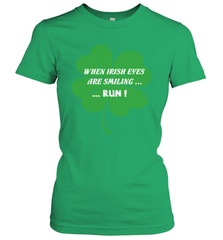 When Irish eyes are smiling Run Lucky St Patricks Day Shirt Women's T-Shirt Women's T-Shirt - skytshirtshop