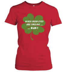 When Irish eyes are smiling Run Lucky St Patricks Day Shirt Women's T-Shirt Women's T-Shirt - skytshirtshop
